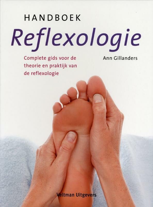Handboek reflexologie: complete gids voor de theorie en praktijk van de reflexologie Religion & Esotericism