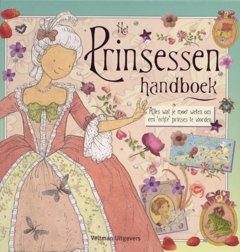 Het prinsessenhandboek: lessen voor prinsessen book