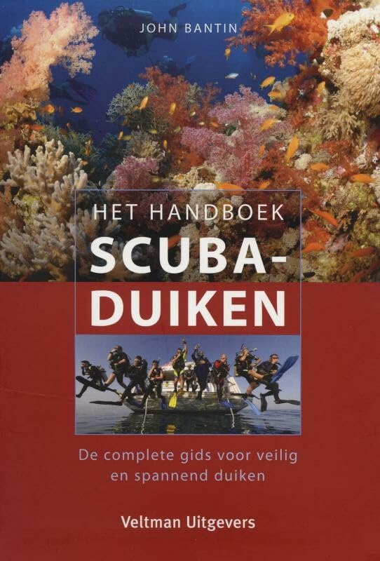 Het handboek scuba-duiken: de complete gids voor veilig en spannend duiken book
