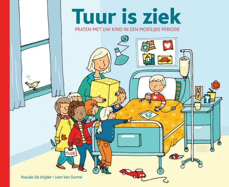 Tuur is ziek: praten met je kind in een moeilijke periode book