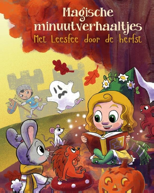 Het magische 5-minuten-verhaaltjes: met leesfee door de herfst: Korte voorleesverhalen Fairy Tales & Legends