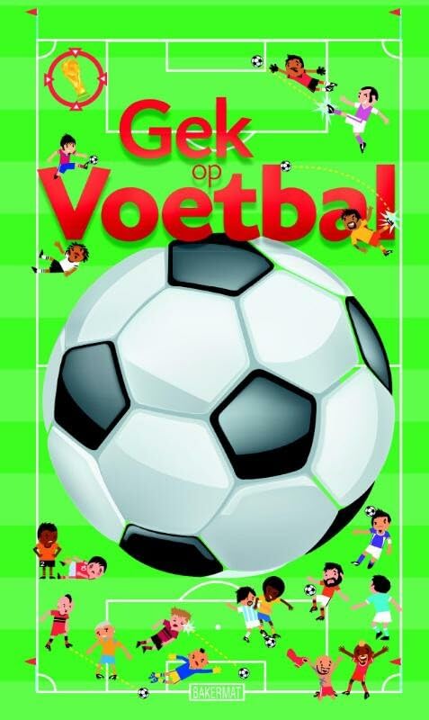 Gek op voetbal: dé fantastische encyclopedie vol weetjes Leisure & Fun