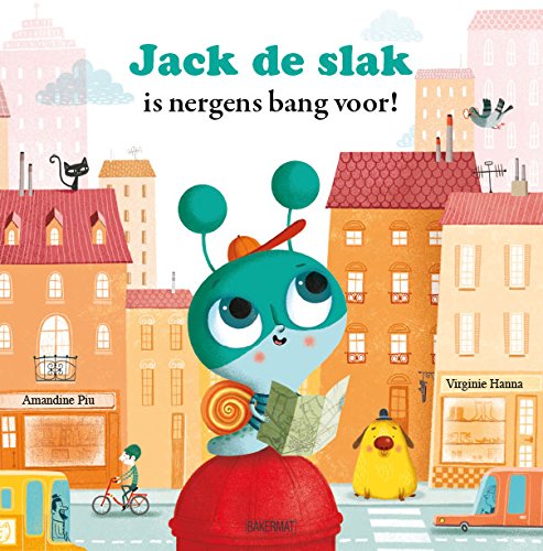 Jack de slak is nergens bang voor! book