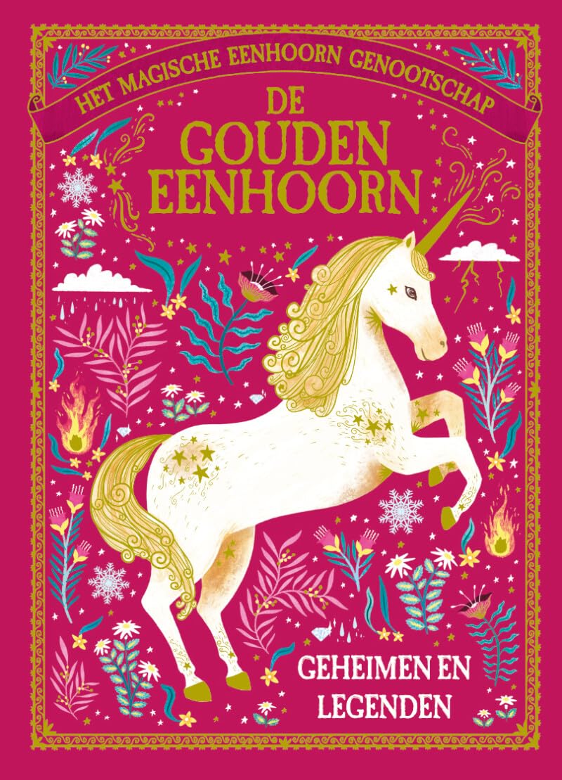 Het Magische Eenhoorn Genootschap: De gouden eenhoorn: Geheimen en legenden Non-fiction