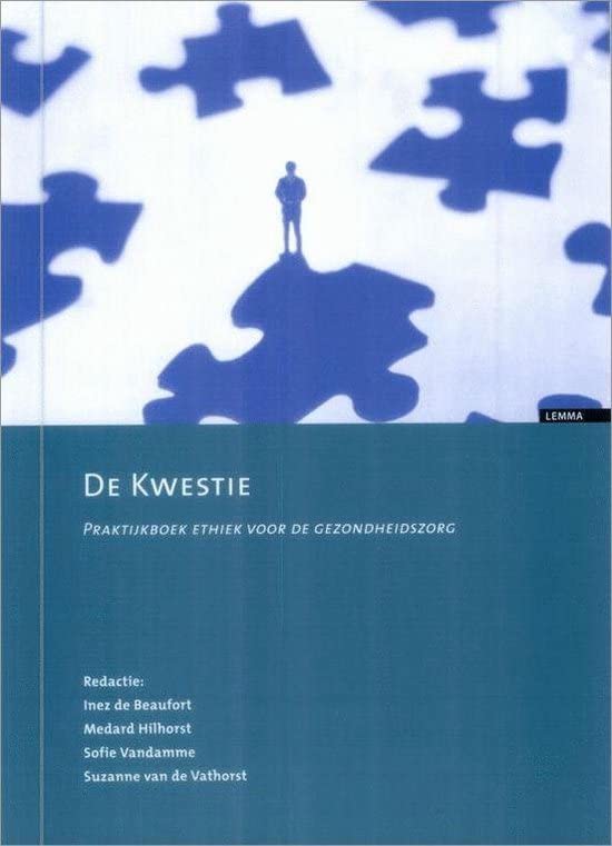 De Kwestie: praktijkboek ethiek voor de gezondheidszorg book