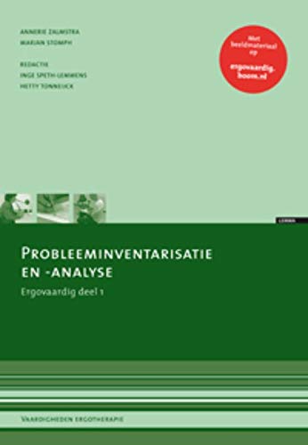 Probleeminventarisatie en analyse: ergovaardig deel 1 (Vaardigheden ergotherapie) Medicine