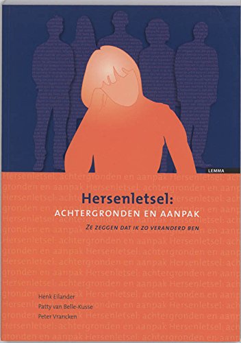 Hersenletsel achtergronden en aanpak: ze zeggen dat ik zo veranderd ben Books