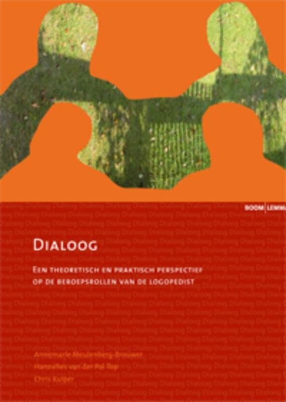 Dialoog: een theoretisch en praktisch perspectief op de beroepsrollen van de logopedist Medicine