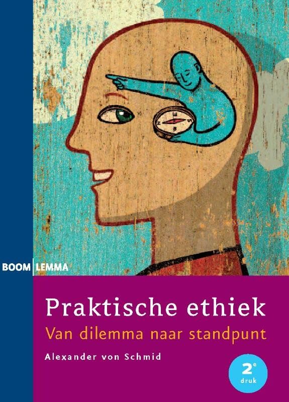 Praktische ethiek: van dilemma naar standpunt book