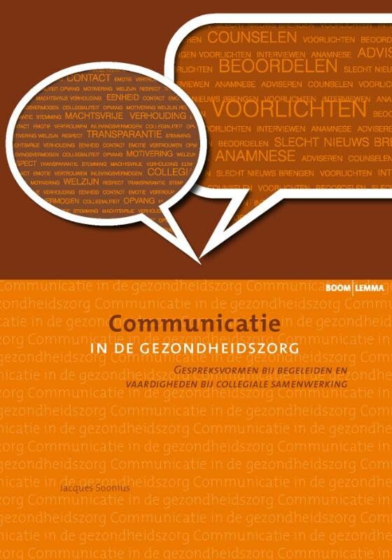 Communicatie in de gezondheidszorg: gespreksvormen bij begeleiden en vaardigheden bij collegiale samenwerking book