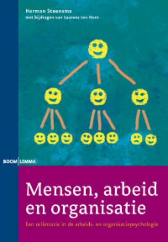Mensen, arbeid en organisatie: een oriëntatie in de arbeids- en organisatiepsychologie book