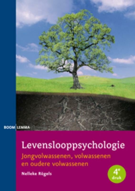 Levenslooppsychologie: jongvolwassenen, volwassenen en oudere volwassenen Psychology
