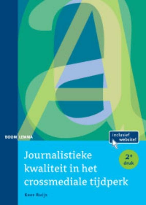 Journalistieke kwaliteit in het crossmediale tijdperk Media & Communication