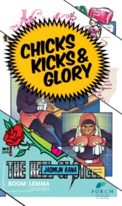 Chicks, Kicks & Glory: de betekenis van kickboksen voor Marokkaans-Nederlandse meisjes (FORUM reeks) Books