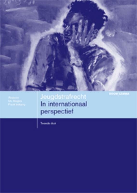 Jeugdstrafrecht. In internationaal perspectief Law