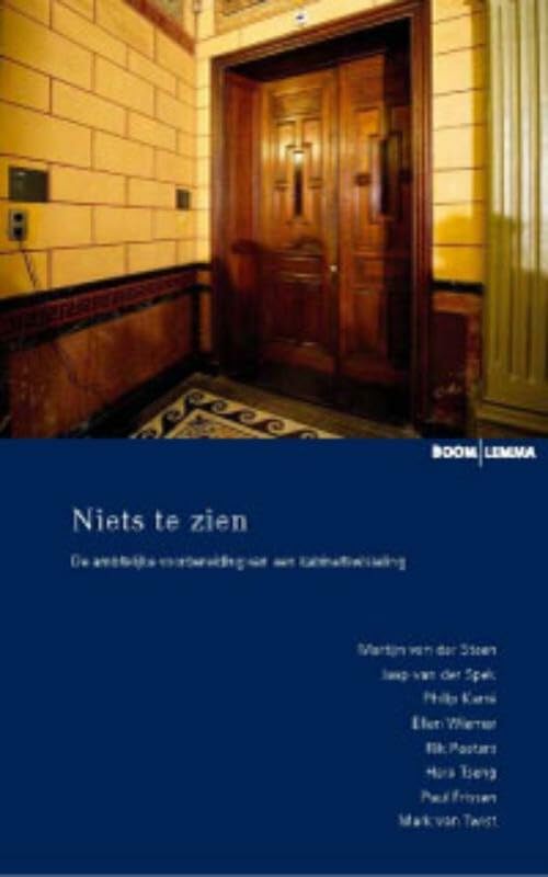 Niets te zien: de ambtelijke voorbereiding van een kabinetswissel (Essayreeks) Business, Finance & Career