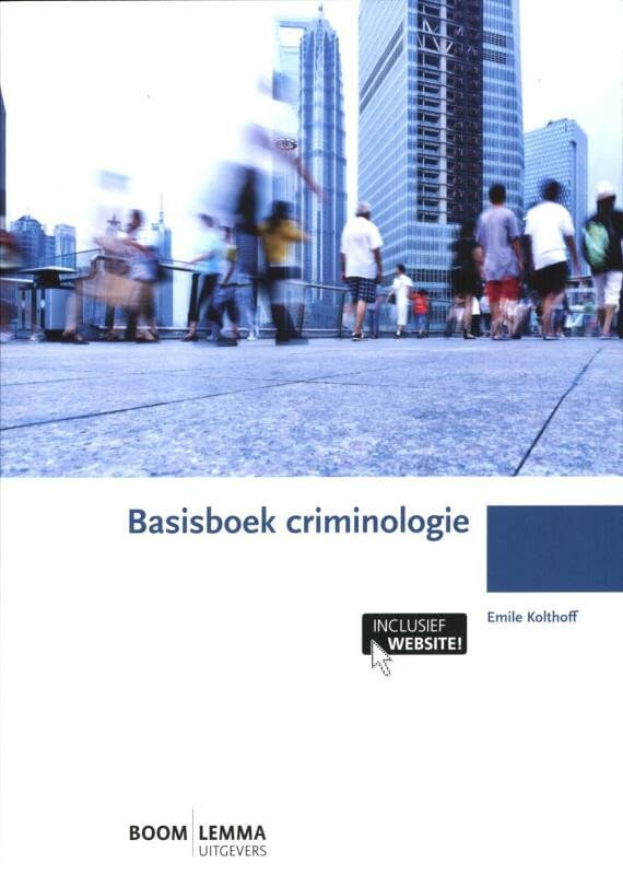 Basisboek criminologie (Boom studieboeken criminologie) Books