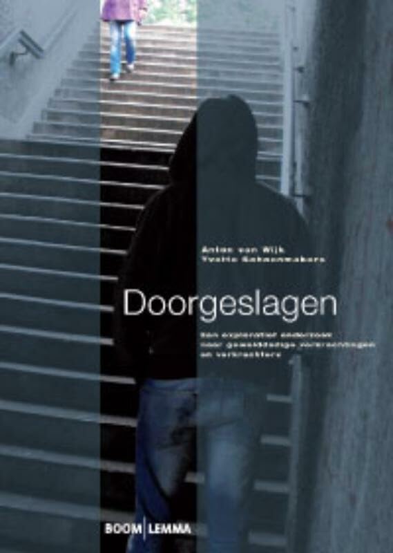 Doorgeslagen: een exploratief onderzoek naar gewelddadige verkrachtingen en verkrachters Books