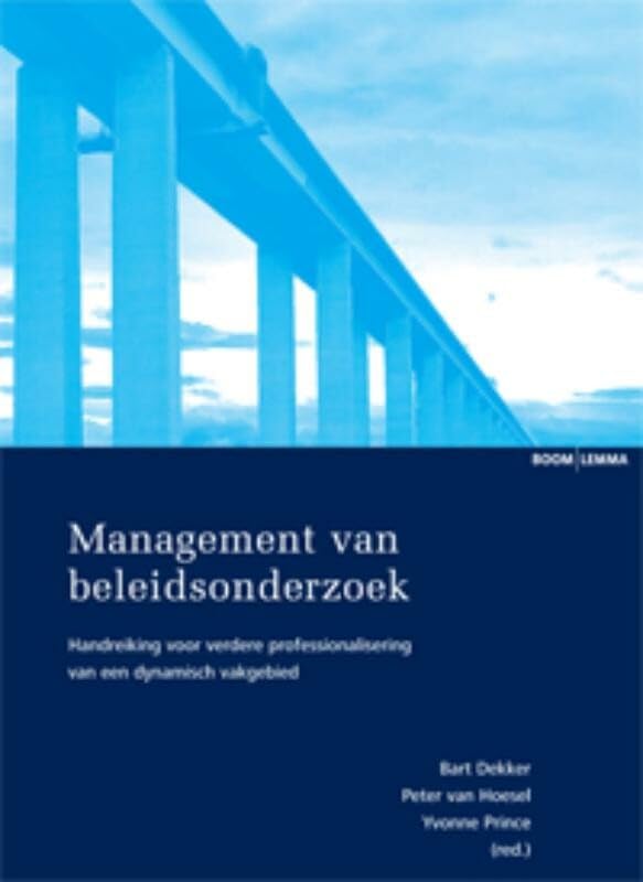 Management van beleidsonderzoek: handreiking voor verdere professionalisering van een dynamisch vakgebied Business, Finance & Career