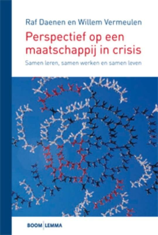 Perspectief op een maatschappij in crisis: samen leren, samen werken en samen leven Books