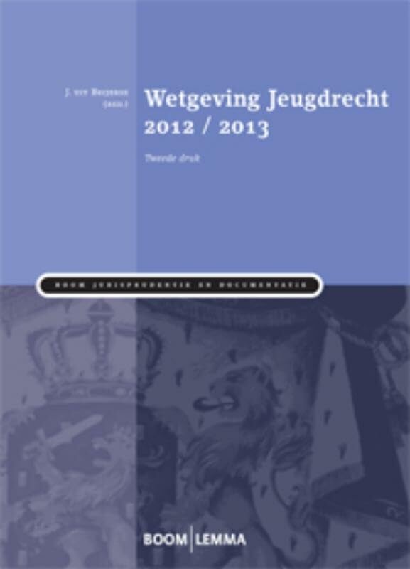 Wetgeving jeugdrecht 2012/2013 Law