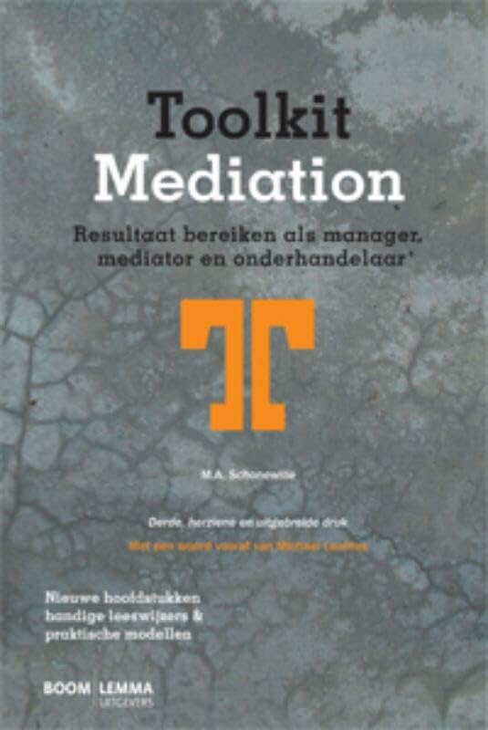 Toolkit mediation: resultaat bereiken als manager, mediator en onderhandelaar book