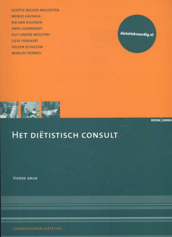 Het dietistisch consult: vaardigheden dietetiek Medicine
