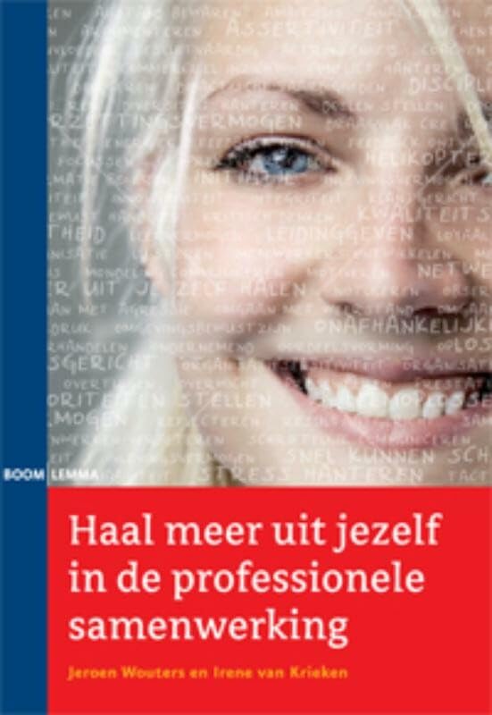 Haal meer uit jezelf in de professionele samenwerking Business, Finance & Career