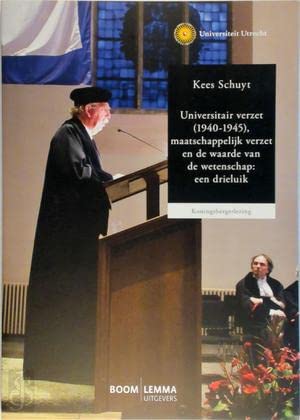 Universitair verzet (1940-1945), maatschappelijk verzet en de waarde van de wetenschap: een drieluik Books