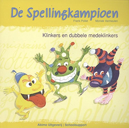 Klinkers en dubbele medeklinkers (De spellingkampioen) Study Guides