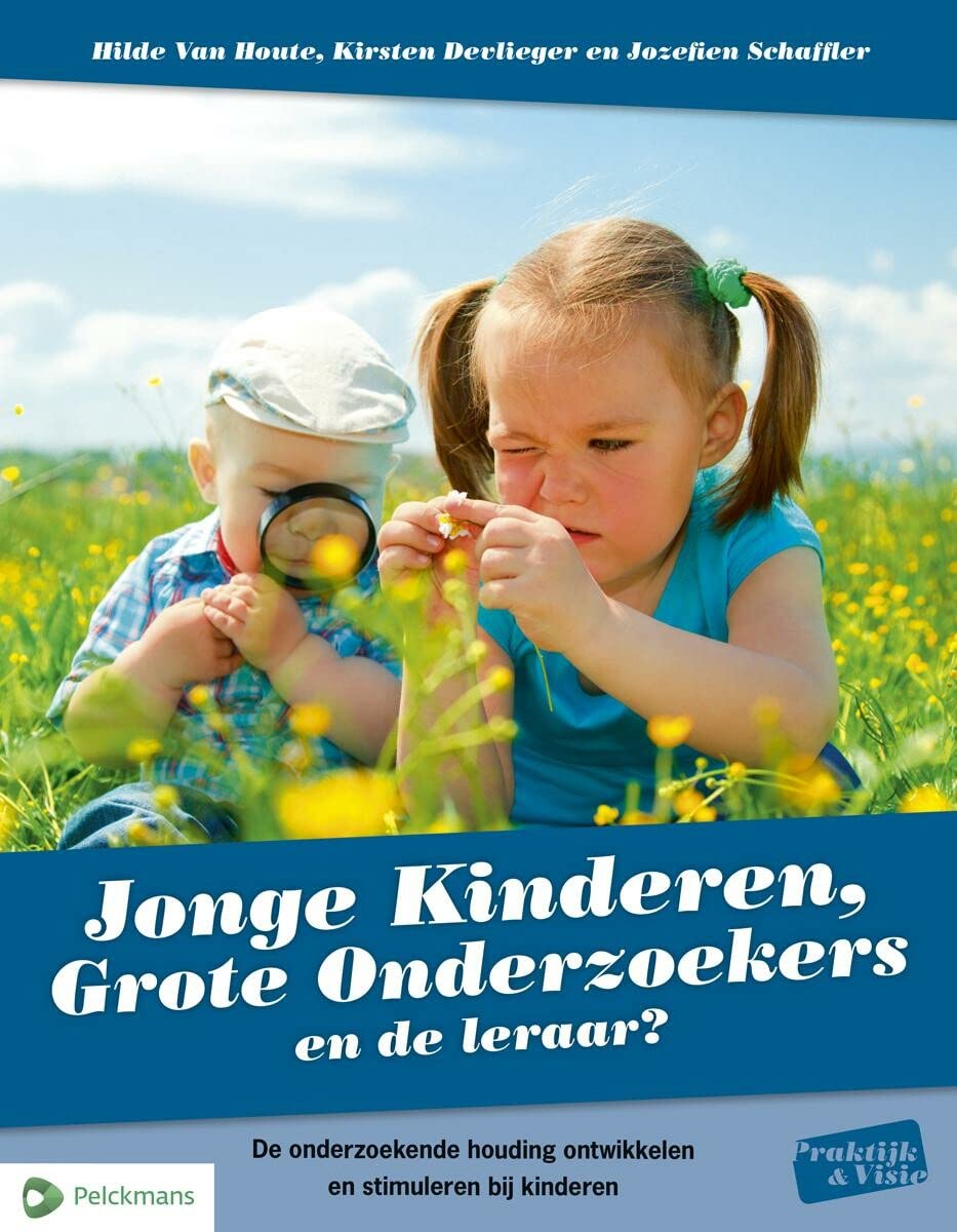 Jonge kinderen, grote onderzoekers en de leraar?: de onderzoekende houding ontwikkelen en stimuleren bij jonge kinderen book