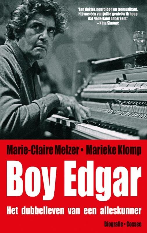 Boy Edgar: Het dubbelleven van een alleskunner book