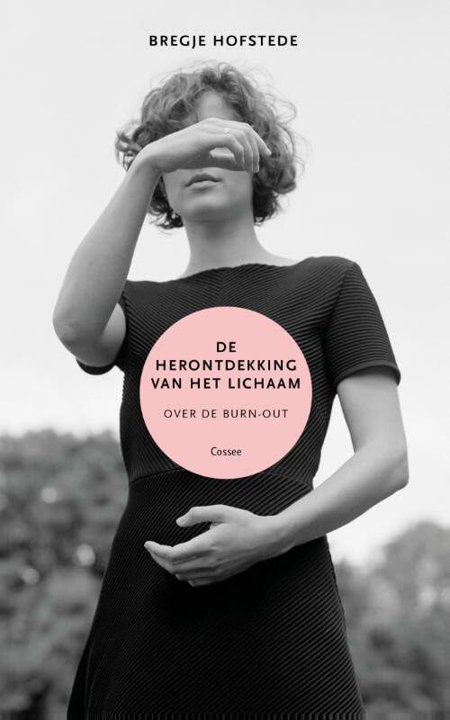 De herontdekking van het lichaam: over de burn-out book