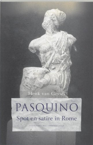Pasquino / druk 1: spot en satire in Rome Film, Art & Culture