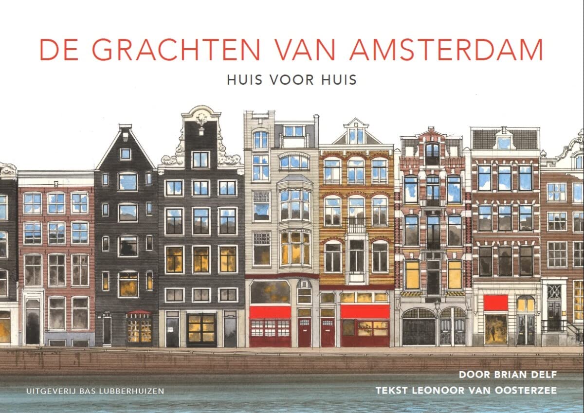 De grachten van Amsterdam: Huis voor huis book