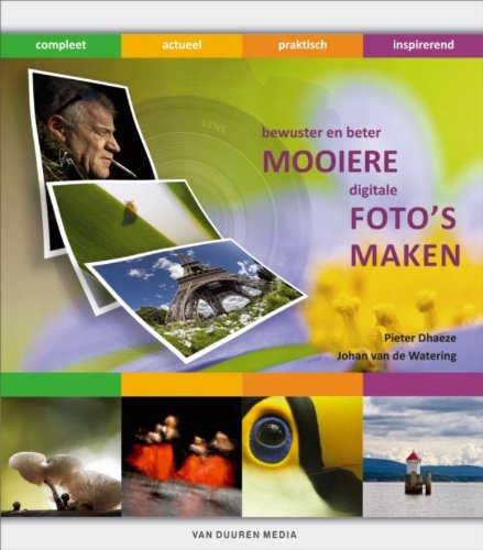 Bewuster en beter mooiere digitale foto's maken book