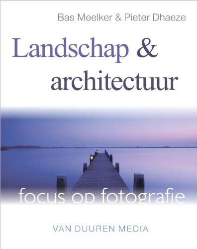 Landschap en architectuur (Focus op fotografie) Architecture