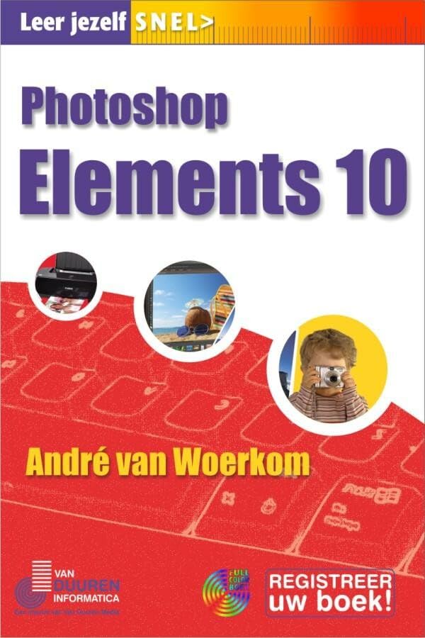 Leer jezelf SNEL... Photoshop Elements 10 Hobbies & Crafts