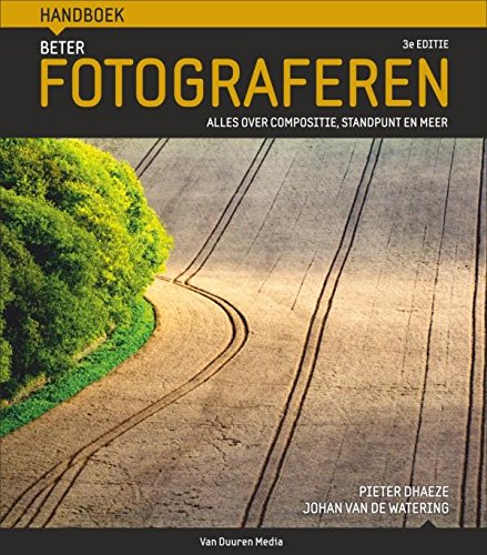 Handboek beter fotograferen: alles over compositie, standpunt en meer book