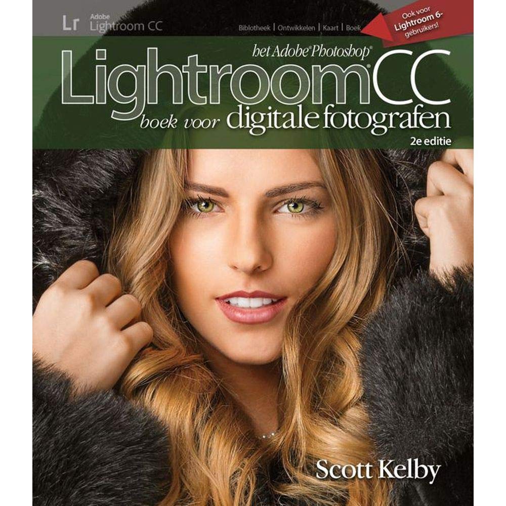 Het Adobe Photoshop Lightroom CC boek voor digitale fotografen book