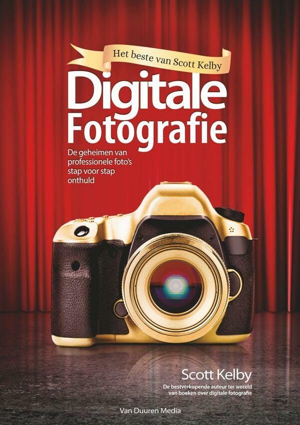 Digitale fotografie: de geheimen van professionele foto's stap voor stap onthuld book