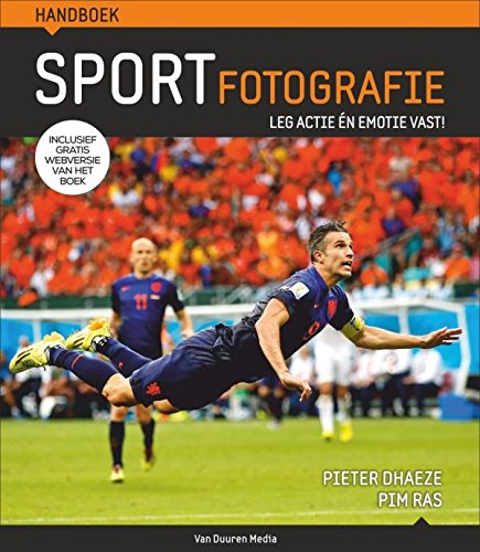 Handboek Sportfotografie: Leg actie én emotie vast! book