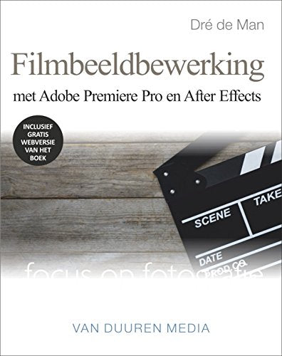 Filmbeeldbewerking met Adobe Premiere Pro en After Effects book