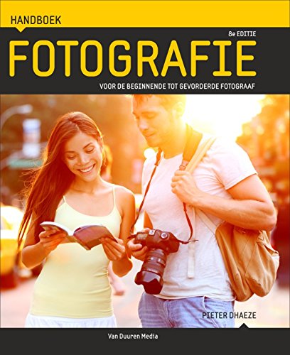 Handboek fotografie: voor de beginnende tot gevorderde fotograaf book