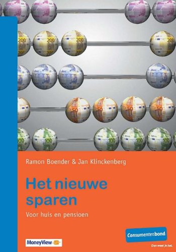 Het nieuwe sparen: voor huis en pensioen book