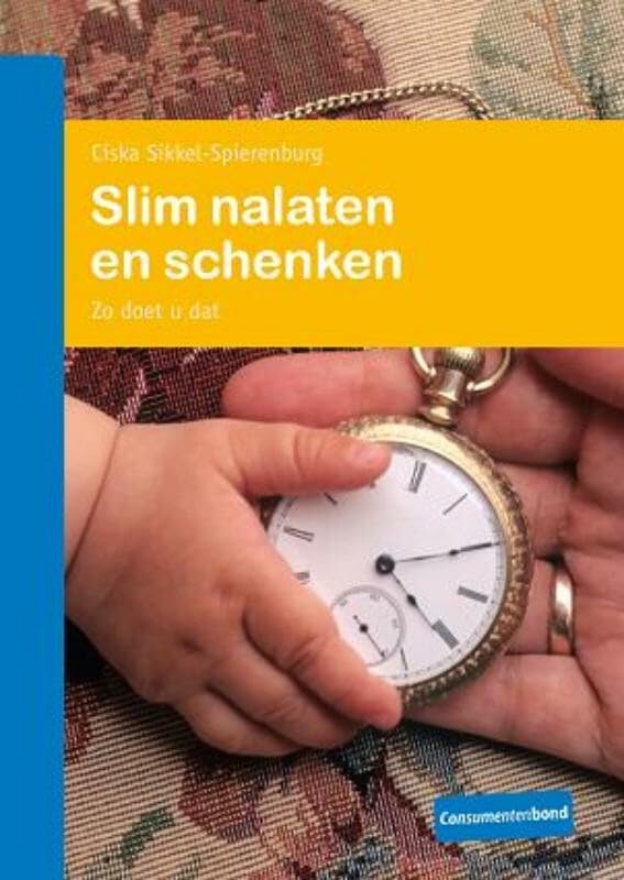 Slim nalaten & schenken: zo doet u dat Law