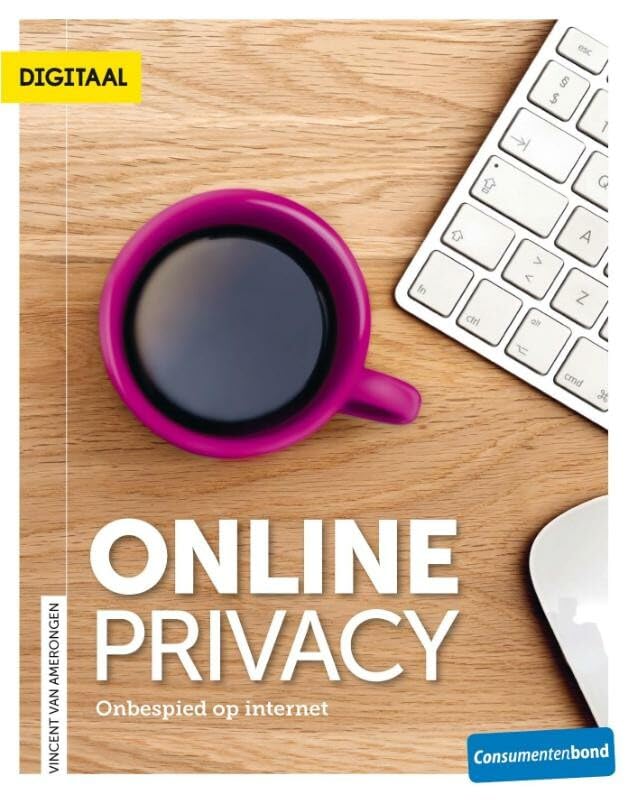 Online privacy: onbespied op internet book