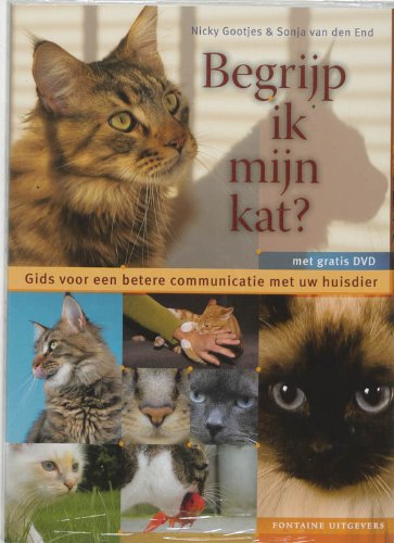 Begrijp ik mijn kat?: gids voor een betere communicatie met uw huisdier book
