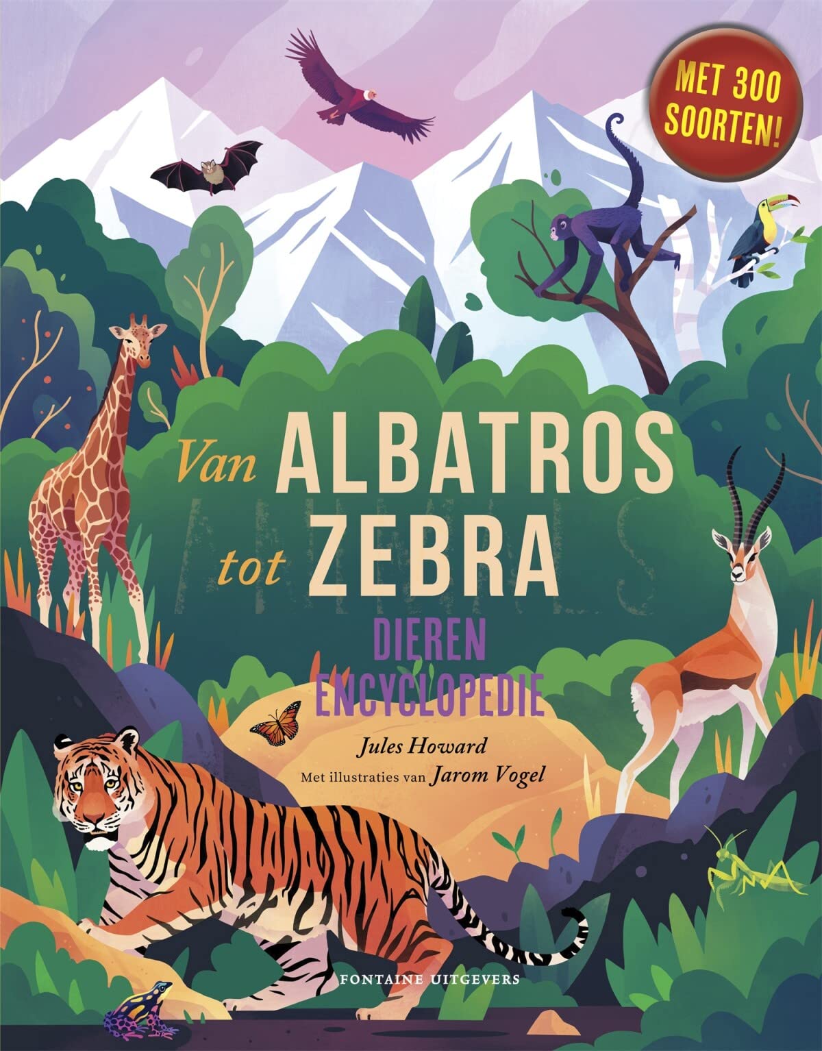 Van albatros tot zebra: dierenencyclopedie Non-fiction
