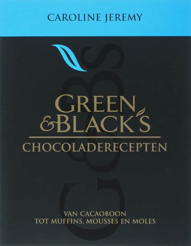 Green & Black's chocoladerecepten: van cacaoboon tot muffins, mousses en moles book
